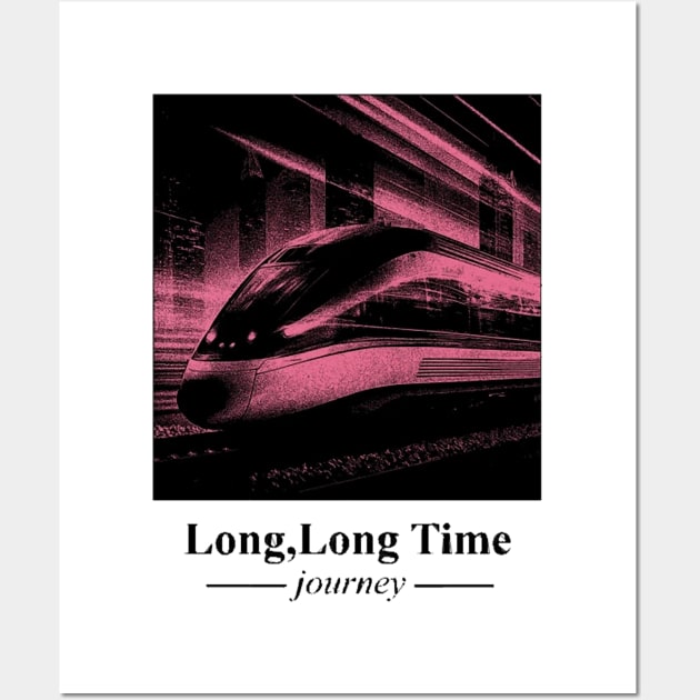 Long, Long Time Journey Wall Art by AliZaidzjzx